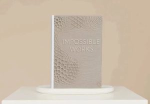 “Impossible Works” il primo libro d’arte sulla stampa 3D arriva su Kickstarter, con copertina stampata in 3D