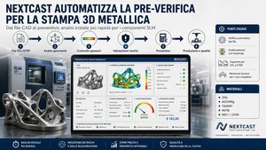 NextCast automatizza la verifica iniziale dei pezzi per la stampa 3D metallica SLM