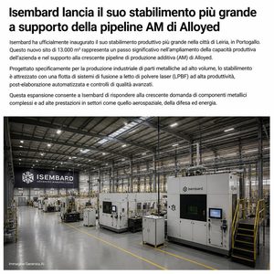 Isembard apre una fabbrica da 160.000 piedi quadrati: lavorazioni CNC e metrologia entrano nella supply chain metal AM di Alloyed